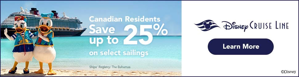 Canadian Residents - Save up to 25% on select Disney Cruise Line sailings
