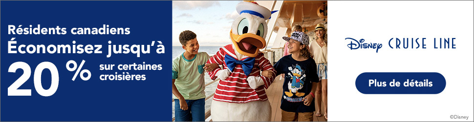 Résidents Canadiens - Économisez jusqu'à 20% sur certaines croisières Disney Cruise Line