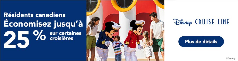 Résidents Canadiens - Économisez jusqu'à 25% sur certaines croisières Disney Cruise Line Résidents Canadiens - Économisez jusqu'à 25% sur certaines croisières Disney Cruise Line