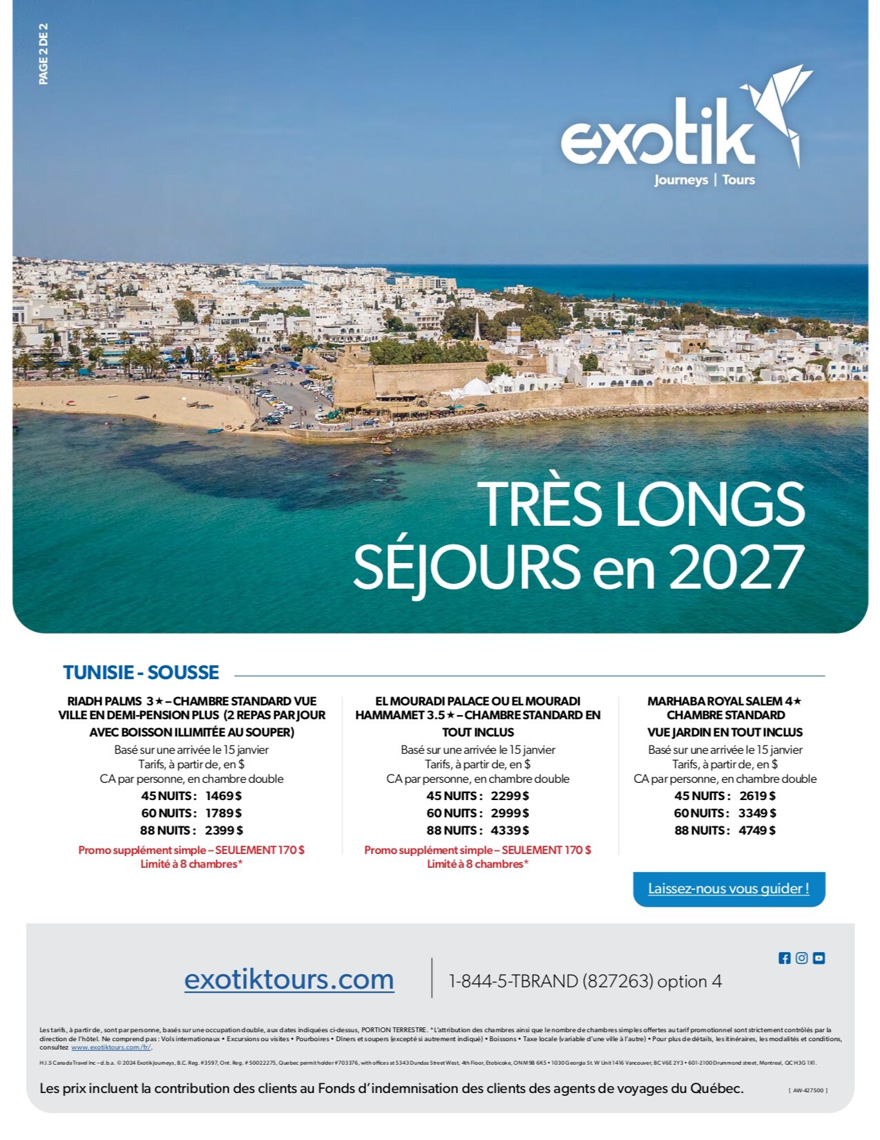 Promotion exotik Tr&egrave;s longs s&eacute;jours en Tun&eacute;sie avec Voyages Aquaterra