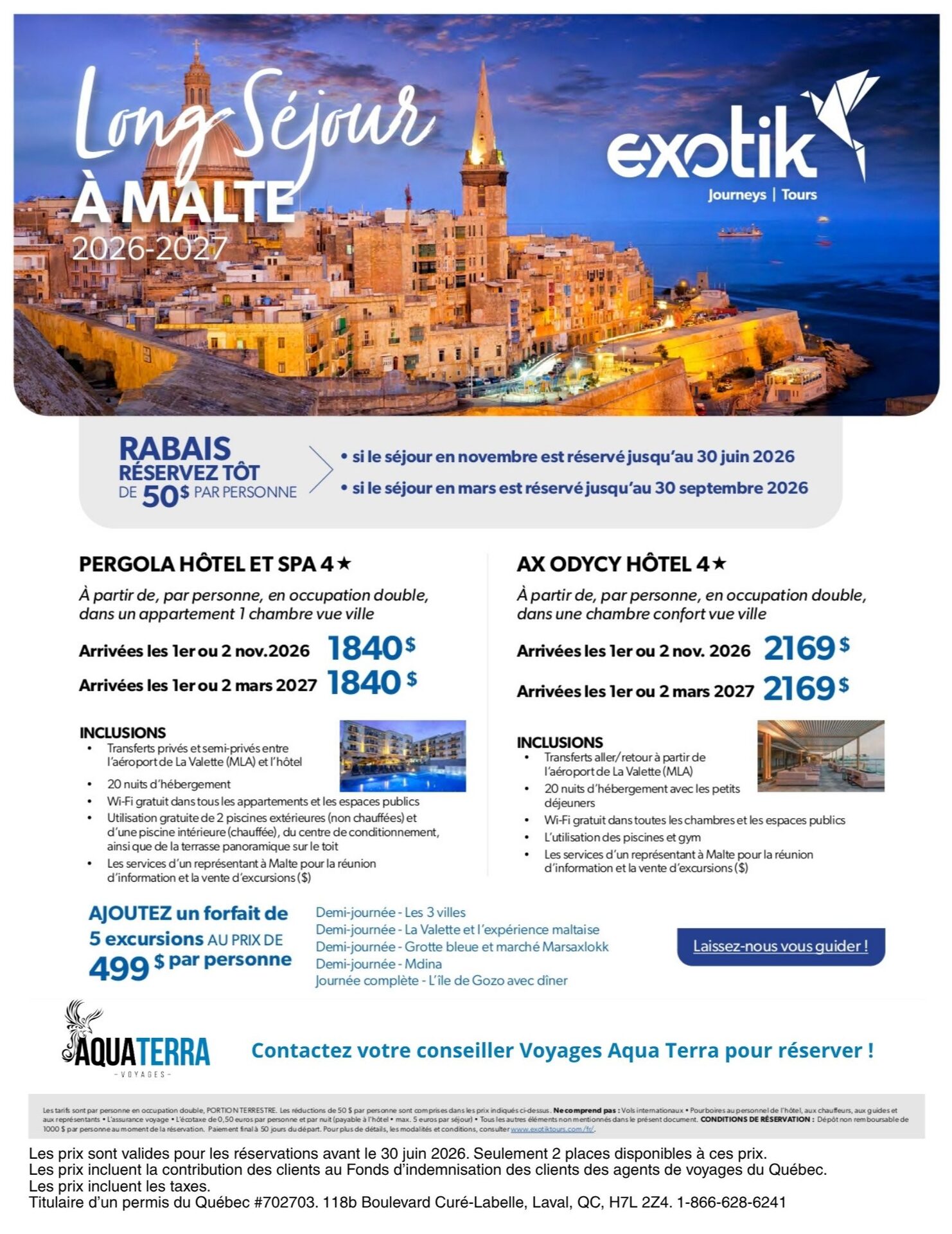 Exotik Promotion Long stay at Malte with Voyages Aquaterra