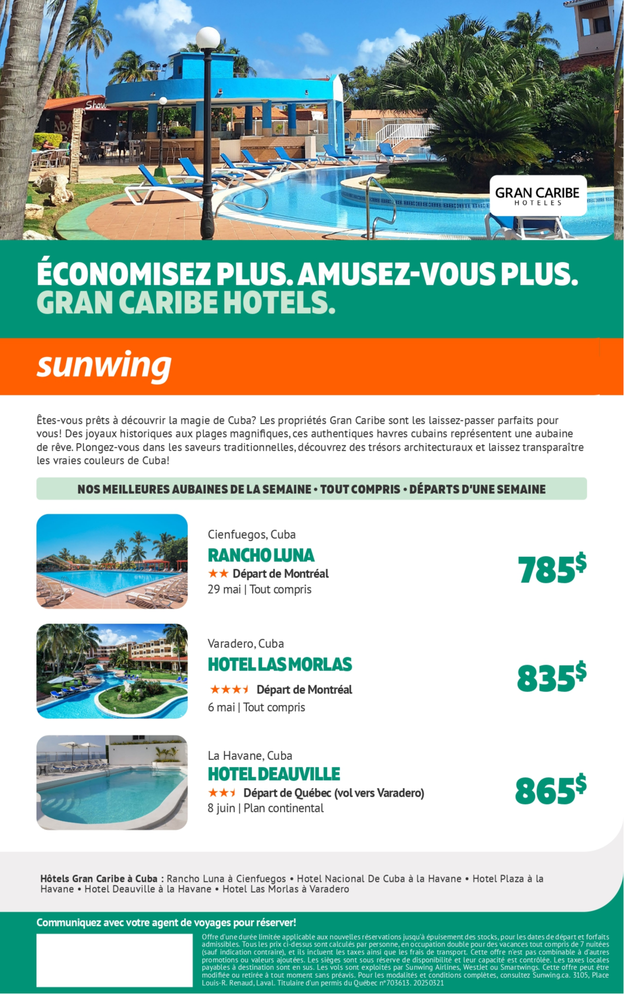 Promotion Vacances Sunwing Économisez Plus Amusez-vous Plus Gran Caribe Hotels avec Voyages Aqua Terra
