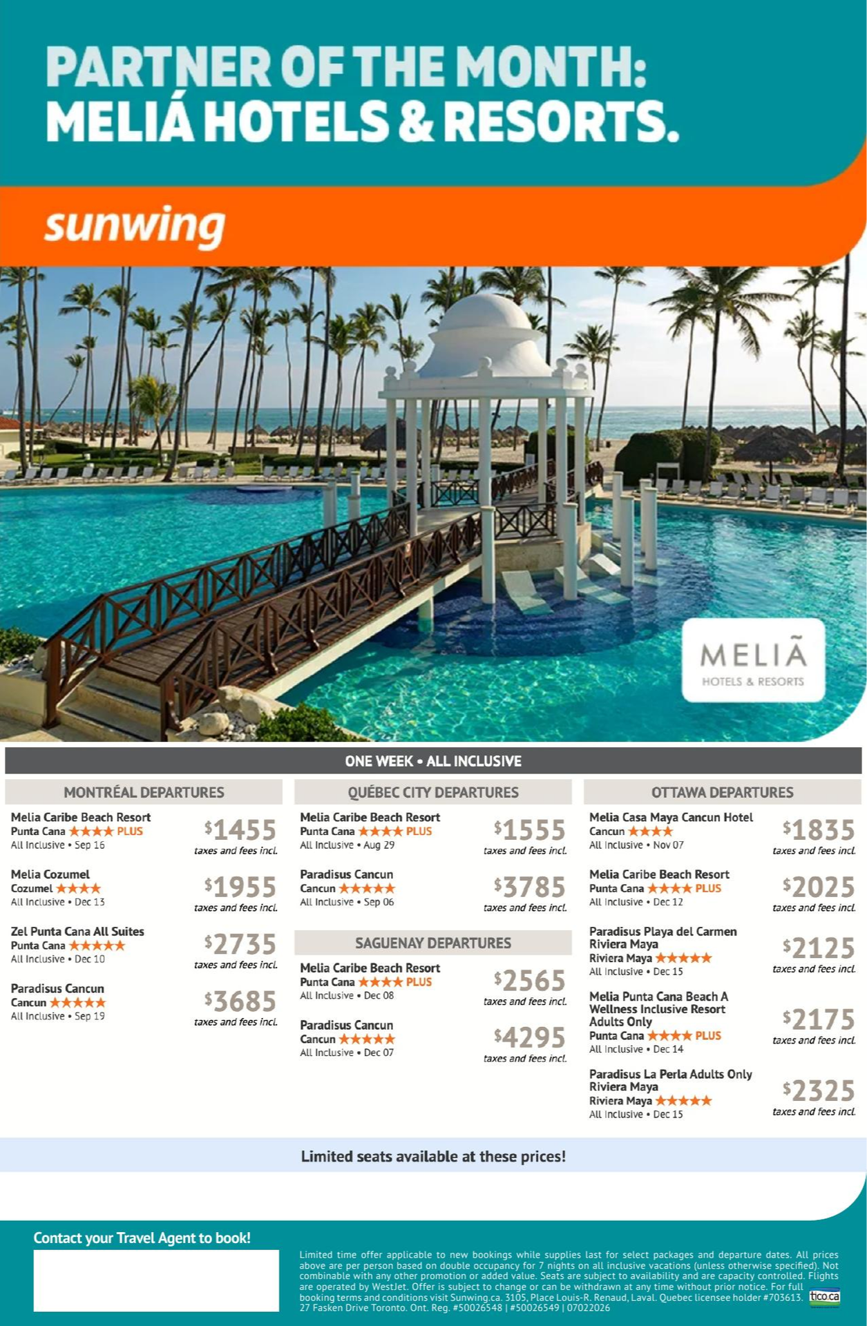 Sunwing Promotion Partner of the month : Melia Hotels & Resorts with Voyages AquaTerra Sunwing Promotion Partner of the month : Melia Hotels & Resorts with Voyages AquaTerra